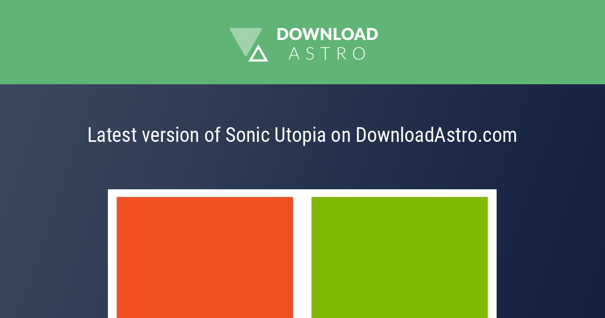 Sonic Utopia Latest Version - Free Download